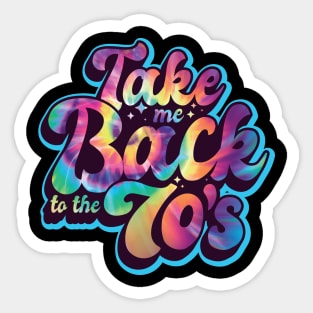 Take Me Back to the 70’s Nostalgic Tie Dye 70’s Design Sticker